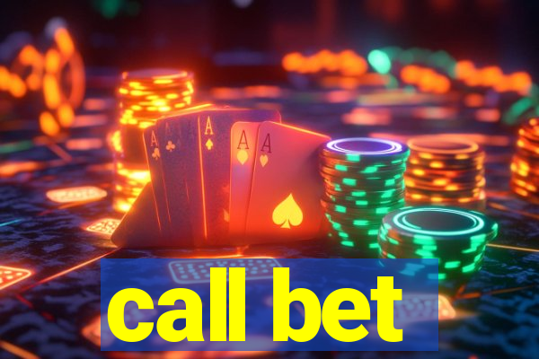 call bet